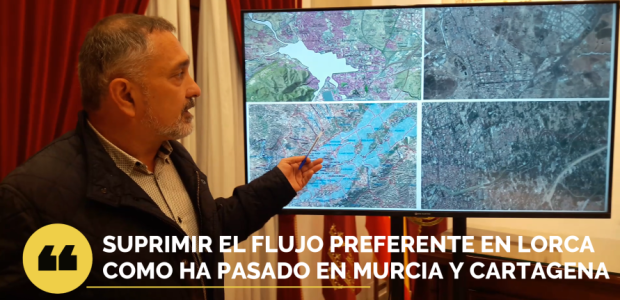 El PP exige para Lorca el mismo trato que han recibido Murcia y Cartagena, donde han borrado el 95% de las zonas de flujo preferente
