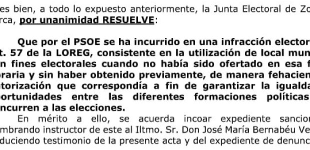 La Junta Electoral de Zona (JEZ) sanciona al PSOE de Lorca por infringir la Ley Electoral, tras la denuncia presentada por el Partido Popular de Lorca.