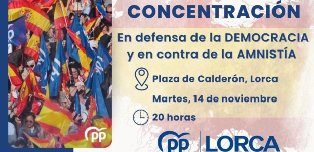 El PP de Lorca convoca una concentración el próximo 14 de noviembre en defensa de la democracia y en contra de la ley de amnistía